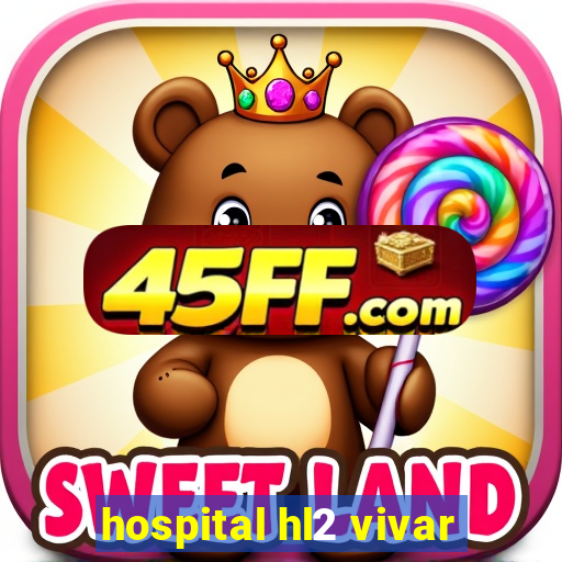 hospital hl2 vivar